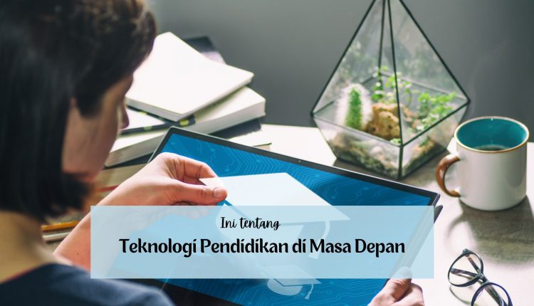 teknologi pendidikan